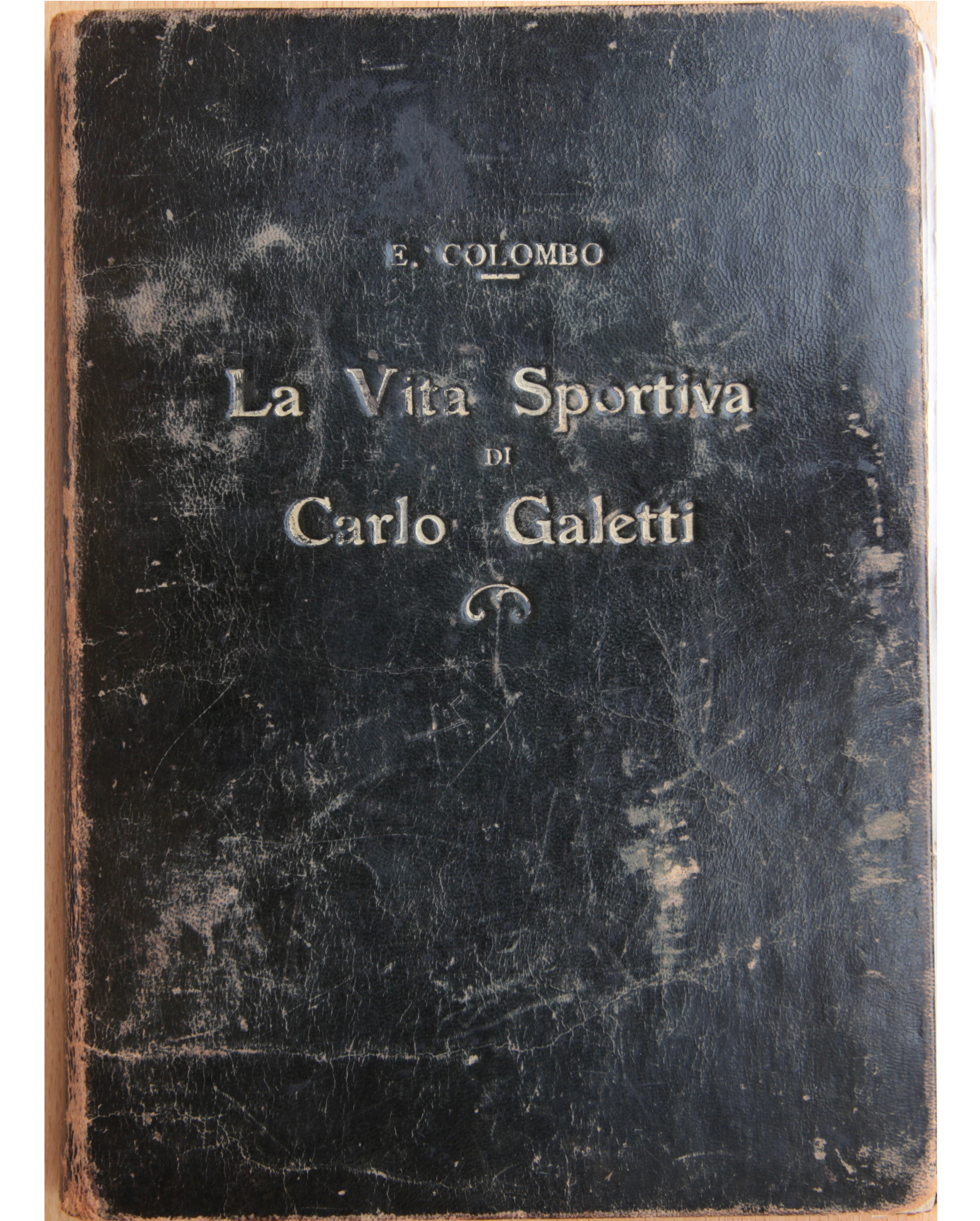 1911 - Copertina del libro “La vita sportiva di Carlo Galetti”.